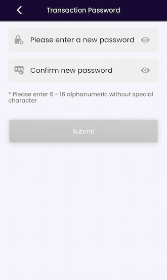 Step 2: Fill in the transaction password and confirm the password again